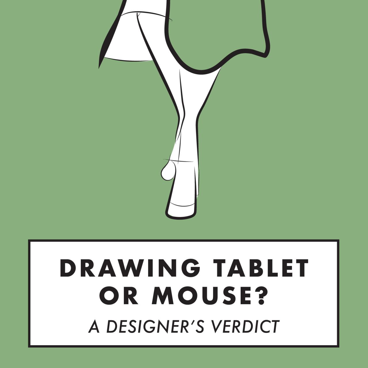 Drawing tablet vs mouse