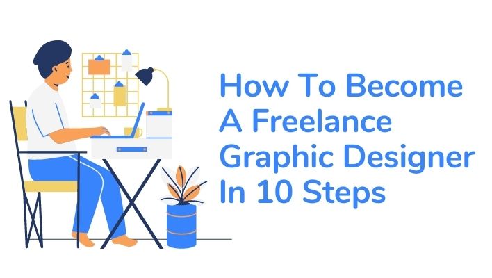 How to become a freelance graphic designer