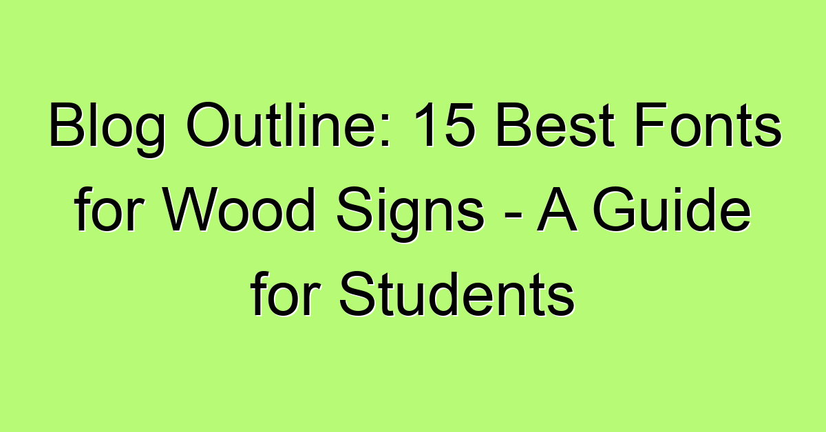 Best fonts for wood signs