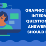 Graphic design interview questions and answers