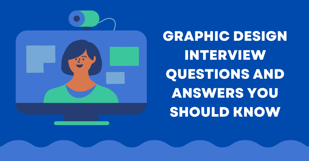 Graphic design interview questions and answers
