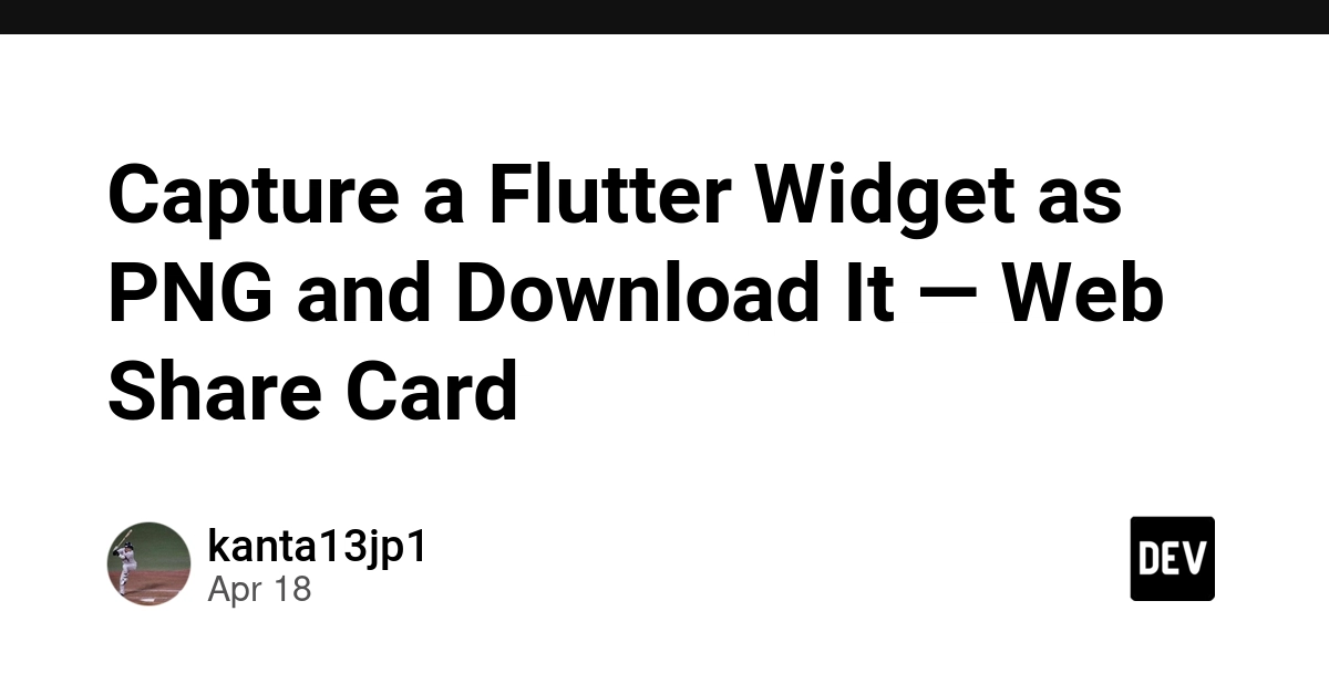 Capture a Flutter Widget as PNG and Download It – Web Share Card