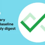 February 2026 Baseline monthly digest