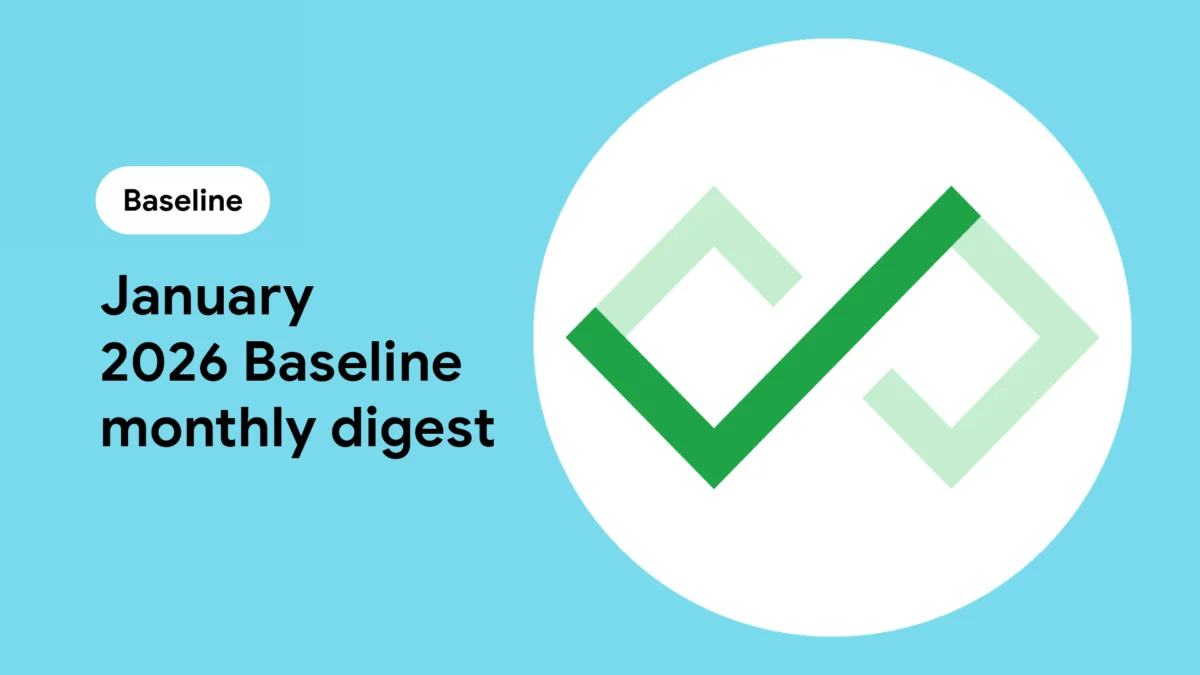 January 2026 Baseline Web Platform Update: Major Advancements in API and CSS Capabilities Mark a New Era for Web Development