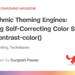 CSS contrast-color() Emerges as a Game-Changer for Web Accessibility