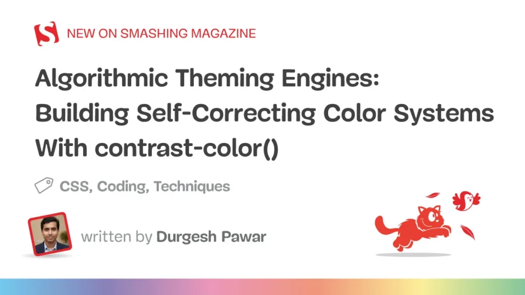 CSS contrast-color() Function Arrives to Revolutionize Web Accessibility by Automating Text Contrast