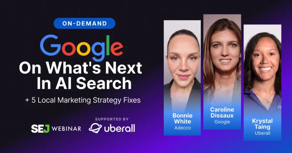 Adapting Local SEO for the Generative Era: Insights From Google, Adecco, and Uberall on AI Search