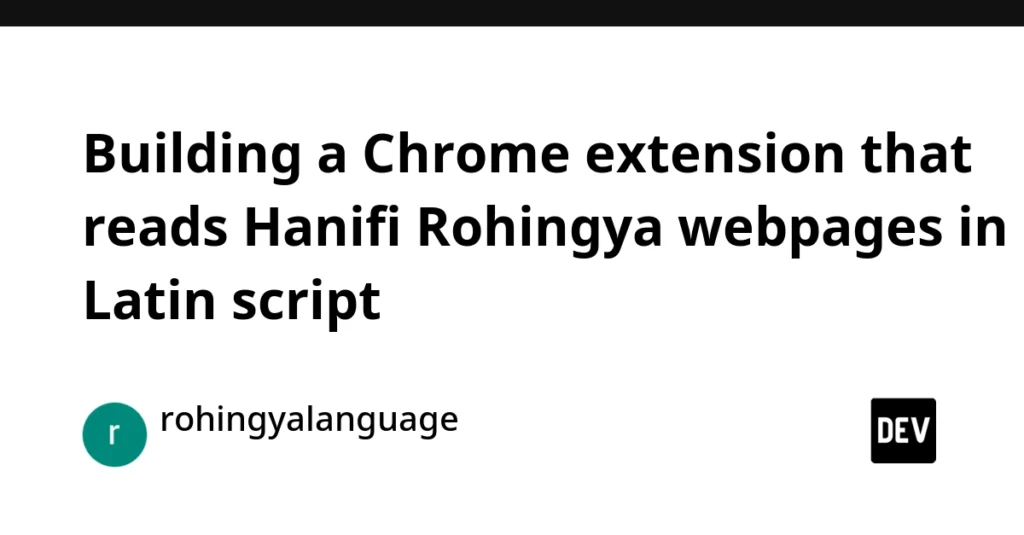 Bridging the Script Divide: The Technical and Linguistic Challenge Behind Rohingya Reader