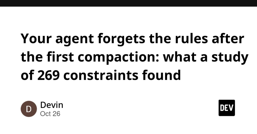 Why Coding Agents Quietly Drop Guardrails and Anti-Cheating Rules During Memory Compaction